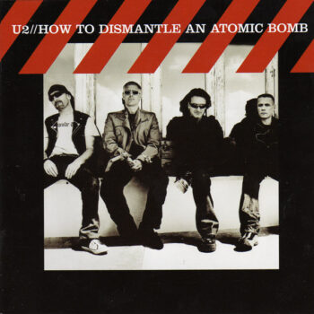 U2 ‎– How To Dismantle An Atomic Bomb