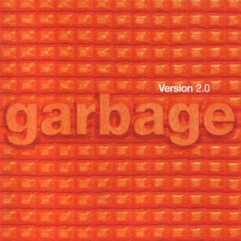 Garbage – Version 2.0