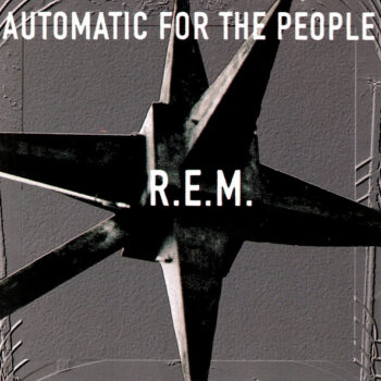 R.E.M. ‎– Automatic For The People