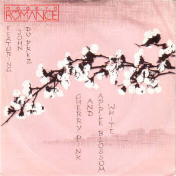 Modern Romance Featuring  John Du Prez ‎– Cherry Pink And Apple Blossom White