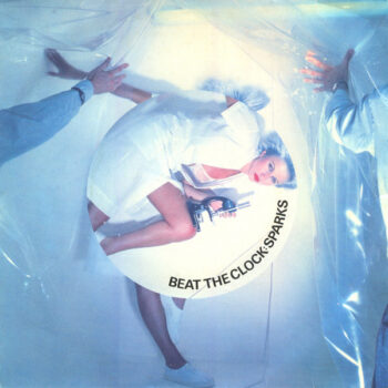Sparks ‎– Beat The Clock