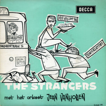 Strangers, De – De Nieuwe Tram