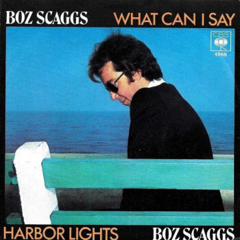 Boz Scaggs ‎– What Can I Say