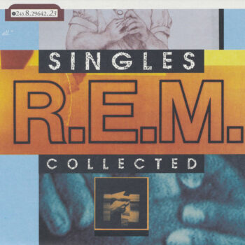 R.E.M. ‎– Singles Collected
