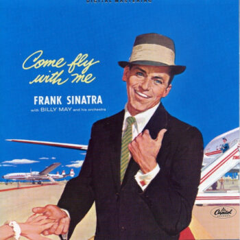 Frank Sinatra – Come Fly With Me