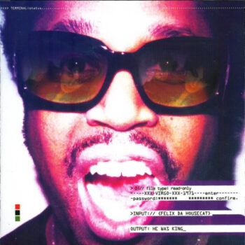 Felix Da Housecat – He Was King
