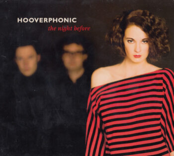 Hooverphonic – The Night Before
