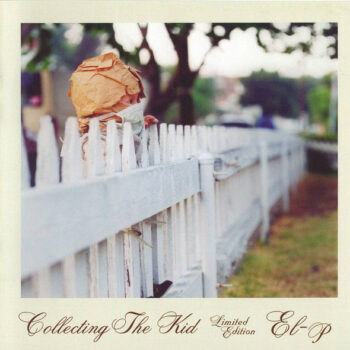 EL-P ‎– Collecting The Kid