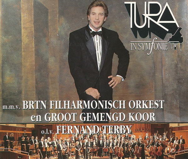 Will Tura m.m.v. BRTN Filharmonisch Orkest en Groot Gemengd Koor – Tura In Symfonie 2xCD