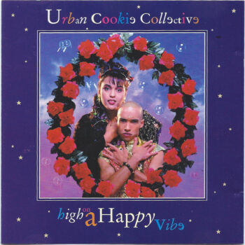 Urban Cookie Collective ‎– High On A Happy Vibe