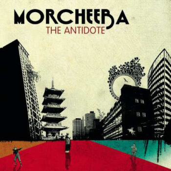 Morcheeba ‎– The Antidote