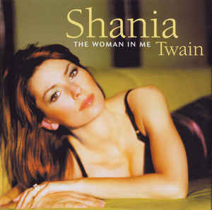 Shania Twain ‎– The Woman In Me