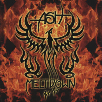 Ash – Meltdown