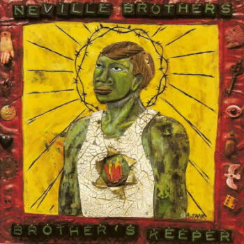 Neville Brothers, The ‎– Brother's Keeper