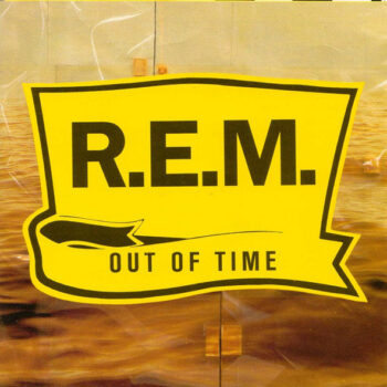 R.E.M. ‎– Out Of Time