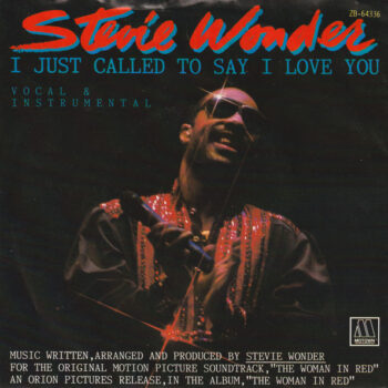 Stevie Wonder – I Just Called To Say I Love You