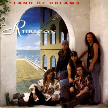 Rubicon – Land Of Dreams