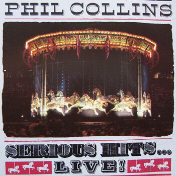 Phil Collins ‎– Serious Hits...Live