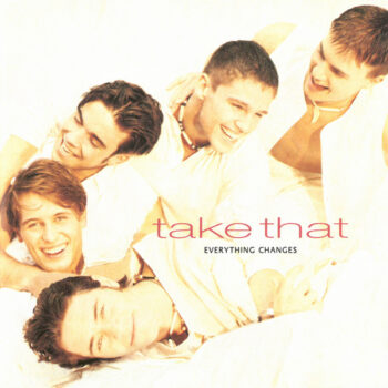 Take That – Everything Changes