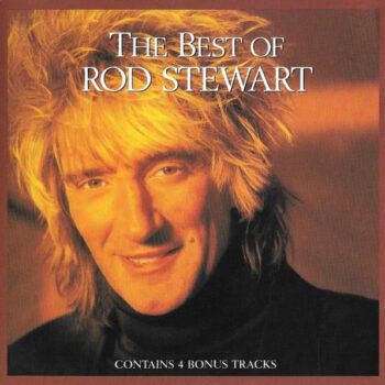 Rod Stewart ‎– The Best Of Rod Stewart