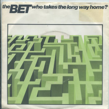 Bet, The ‎– Who Takes The Long Way Home?