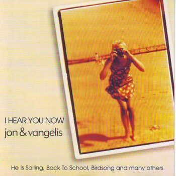Jon and Vangelis - I Hear You Now