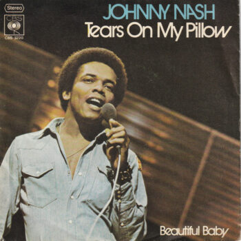 Johnny Nash ‎– Tears On My Pillow