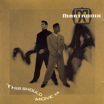 Mantronix – This Should Move Ya