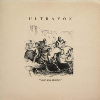 Ultravox ‎– Love's Great Adventure
