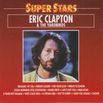 Eric Clapton – Eric Clapton & The Yardbirds