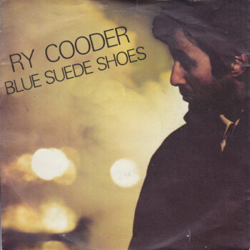 Ry Cooder ‎– Blue Suede Shoes