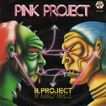 Pink Project ‎– B-Project