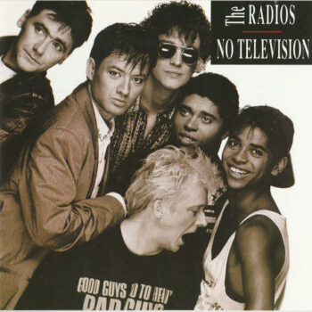 Radios, The ‎– No Television