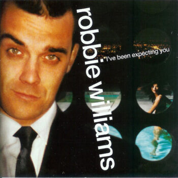 Robbie Williams ‎– I've Been Expecting You