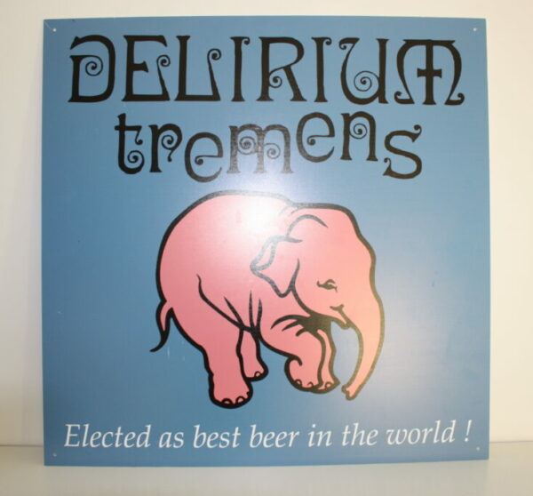 Reclamebord Delirium Tremens kunststof 62cmx62cm