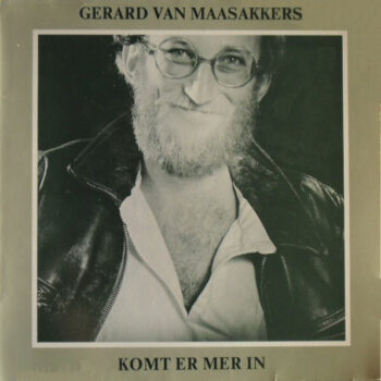 Gerard van Maasakkers ‎– Komt Er Mer In
