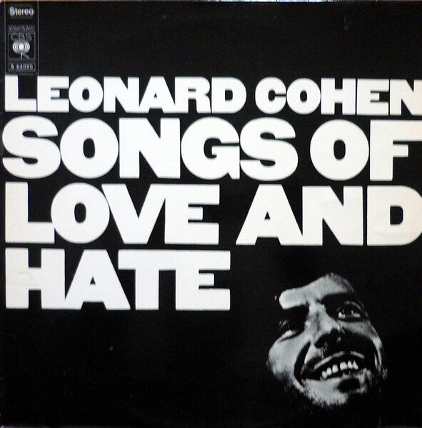 Leonard Cohen – Songs Of Love And Hate
