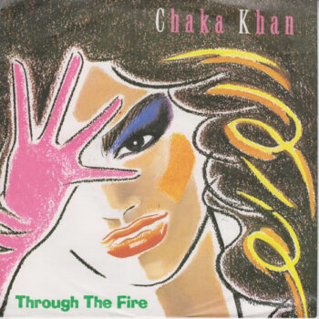 Chaka Khan ‎– Through The Fire