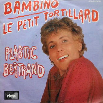 Plastic Bertrand ‎– Bambino