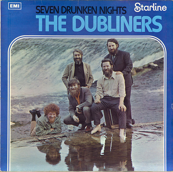Dubliners, The – Seven Drunken Nights