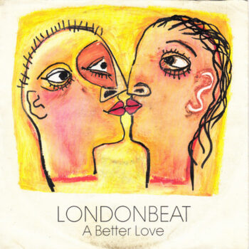 Londonbeat ‎– A Better Love