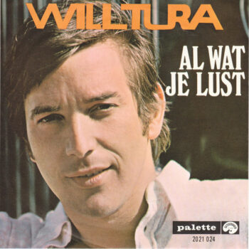 Will Tura – Al Wat Je Lust / Aan Mijn Darling