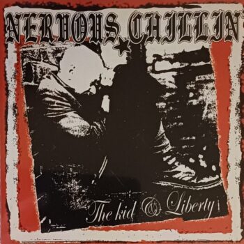 Nervous Chillin' – The Kids & Liberty