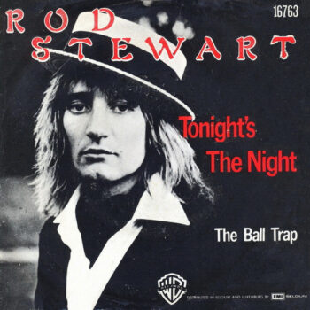 Rod Stewart ‎– Tonight's The Night