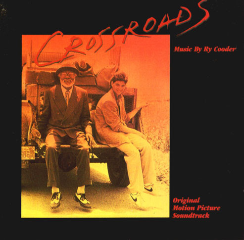 Ry Cooder – Crossroads - Original Motion Picture Soundtrack