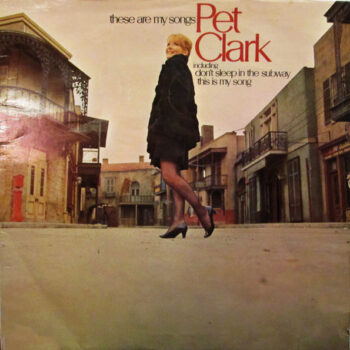 Pet Clark – These Are My Songs
