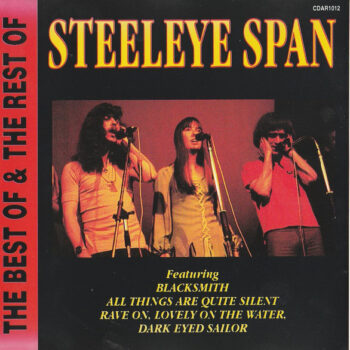 Steeleye Span ‎– The Best Of & The Rest Of Steeleye Span