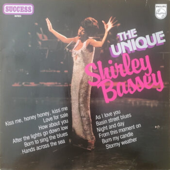 Shirley Bassey ‎– The Unique Shirley Bassey