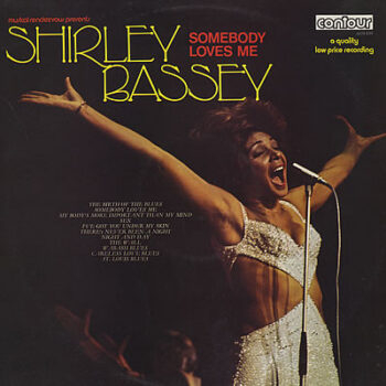 Shirley Bassey ‎– Somebody Loves Me