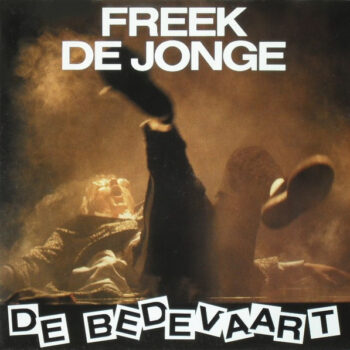 Freek de Jonge – De Bedevaart 2xLP